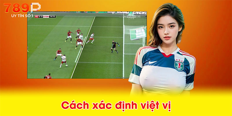 Cách xác định việt vị