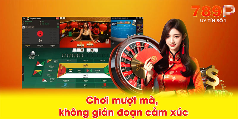 Chơi mượt mà, không gián đoạn cảm xúc