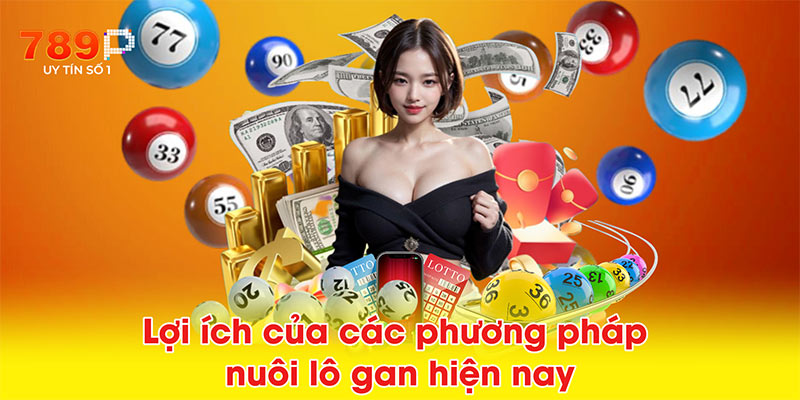 Lợi ích của các phương pháp nuôi lô gan hiện nay