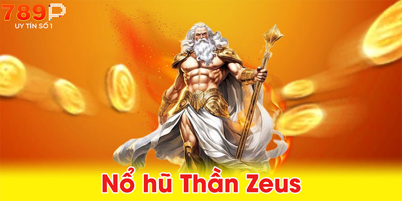 Nổ hũ Thần Zeus