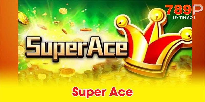 Super Ace