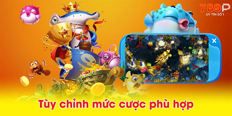 Tùy chỉnh mức cược phù hợp